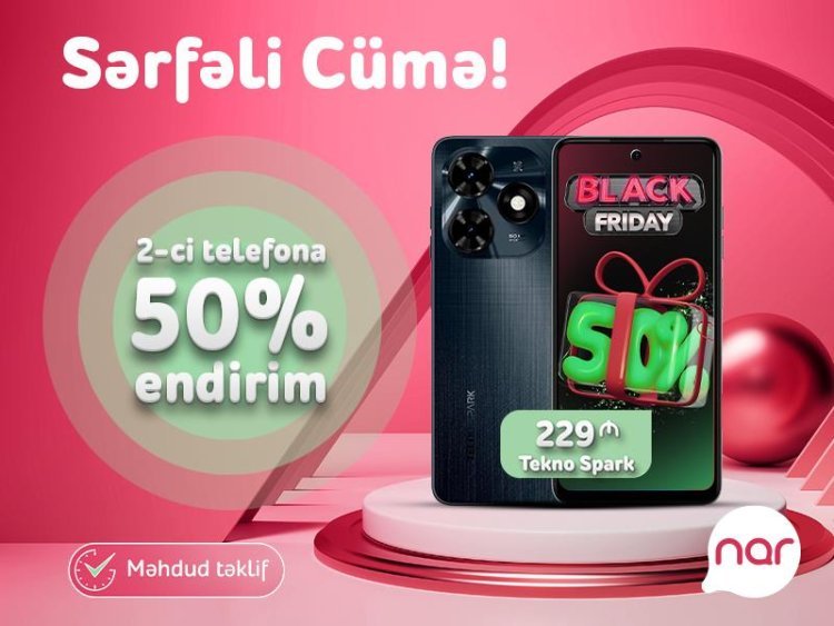 “Nar”dan “Sərfəli cümə” təklifi – 50% endirimlə smartfon əldə et!