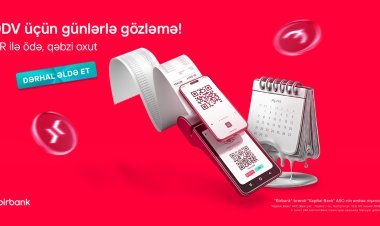 Birbank QR ödənişləri ilə 30 gün gözləmədən ƏDV-ni dərhal geri alın