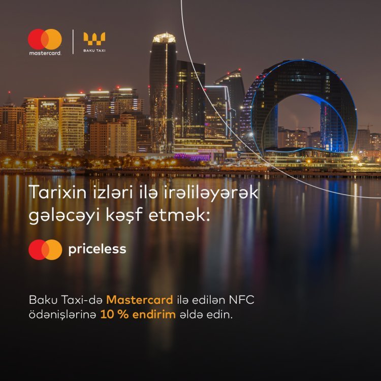 DƏYƏRLİNİ QEYD EDİRİK: MASTERCARD-ın qlobal mirasından Azərbaycanda yerli təcrübələrə uzanan səyahəti