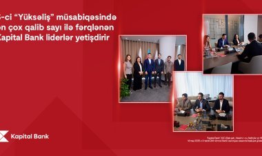 5-ci “Yüksəliş” müsabiqəsində ən çox qalib sayı ilə fərqlənən Kapital Bank liderlər yetişdirir
