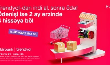 Birbank-ın “İndi al, sonra ödə” imkanı ilə Trendyolda alış-veriş daha rahatdır!