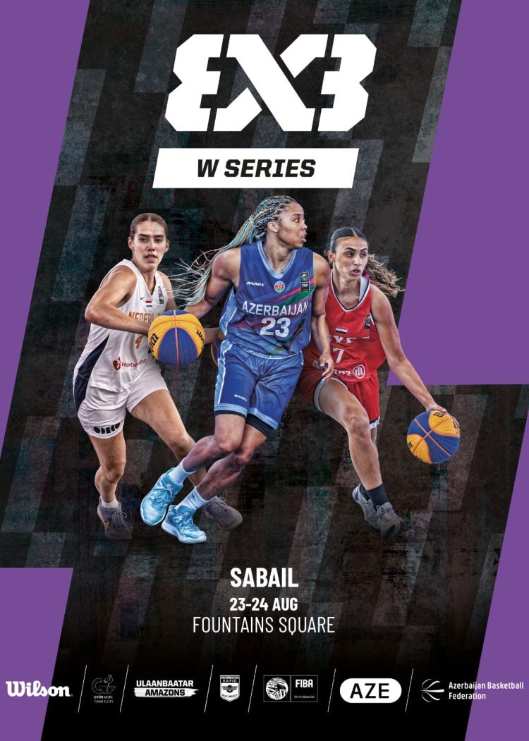 3x3 basketbol üzrə Dünya Qadın Seriyasında Səbail mərhələsinin iştirakçıları məlumdur!