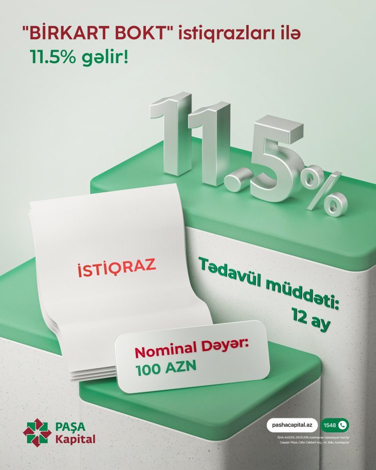 PAŞA Kapital ilə 11.5%-lik illik gəlirli BirKart BOKT istiqrazlarına investisiya imkanı