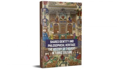 “Ortaq kimlik və fəlsəfi irs: türk mədəniyyətində düşüncə tarixi” haqqında yeni monoqrafiya nəşr olunub