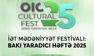 Bakıda İƏT Mədəniyyət Festivalı və “Yaradıcı həftə” keçiriləcək