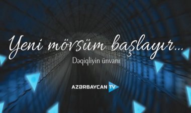 AzTV yeni mövsümə onlarla başlayır - VİDEO