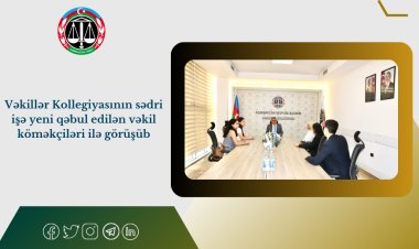 Vəkillər Kollegiyasının sədri işə yeni qəbul edilən vəkil köməkçiləri ilə görüşüb