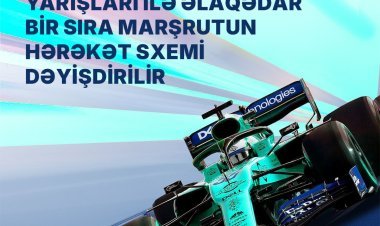 Bir sıra avtobus marşrutunun hərəkət sxemi dəyişdirilir