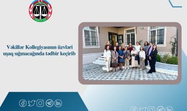 Vəkillər Kollegiyasının üzvləri uşaq sığınacağında tədbir keçirib