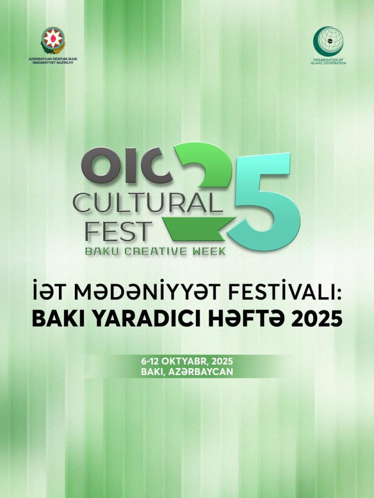 Bakıda İƏT Mədəniyyət Festivalı və “Yaradıcı həftə” keçiriləcək