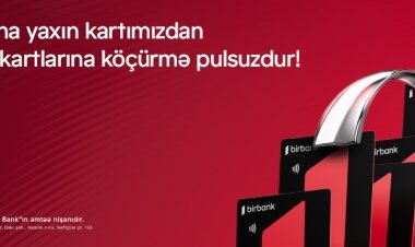 10 milyona yaxın kartımızdan Birbank kartlarına köçürmələr limitsiz və komissiyasızdır