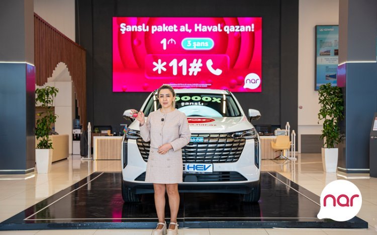 “Nar” daha bir abunəçisini “Haval H6 Ultra” avtomobili ilə sevindirdi