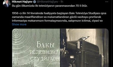Dövlətimizin başçısı televiziya kanallarına daim diqqət və qayğı göstərir – Hikmət Hacıyev