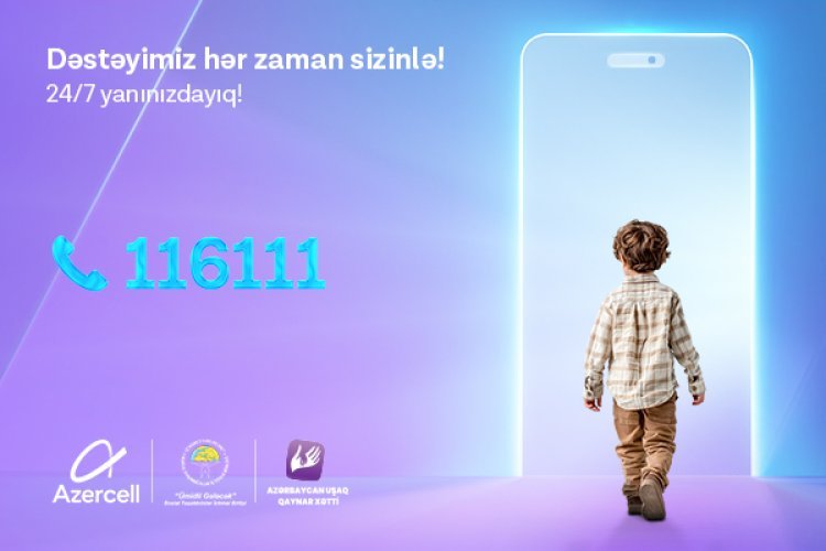 Azercell-in dəstəyi ilə fəaliyyət göstərən “Uşaq Qaynar Xətti”nə 2025-ci ildə 5500-dən çox müraciət daxil olub