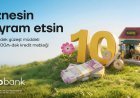 Yelo Bank-dan mikro bizneslər üçün bahar kampaniyası!