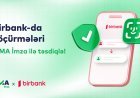 Birbank-da pul köçürmələrini SİMA İmza ilə təsdiqlə!
