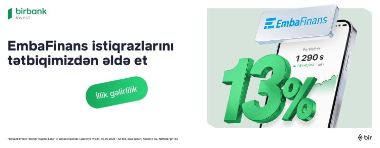 Birbank Invest vasitəsilə “EmbaFinans” BOKT istiqrazlarına investisiya etmək imkanı